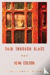 Colson, Jona - SAID THROUGH GLASS