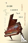 Bernardini, Craig - 12 Oxen Under the Sea: Stories