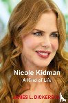 Dickerson, James L - Nicole Kidman