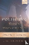 Andrews, Jim - Polishing God's Monuments