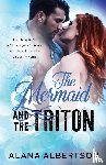 Albertson, Alana - The Mermaid and The Triton