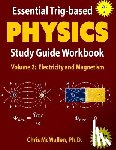 McMullen, Chris - Essential Trig-based Physics Study Guide Workbook