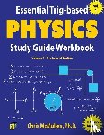 McMullen, Chris - Essential Trig-based Physics Study Guide Workbook
