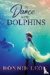 Leon, Bonnie - To Dance with Dolphins