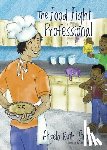 Strong, Angela Ruth - The Food Fight Professional