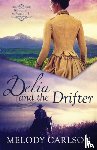 Carlson, Melody - Delia and the Drifter