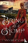 Currie, Hannah - Bring Her Home