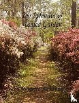 McKenzie, Wynette - The Splendor of Azalea Garden