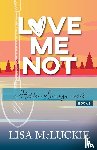 McLuckie, Lisa - Love Me Not