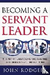 Rodgers, John - Becoming a Servant Leader