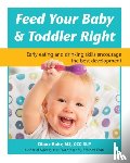 Bahr, Diane - Feed Your Baby & Toddler Right
