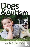 Bowes, Annie - Dogs & Autism
