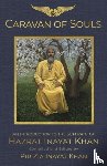 Inayat Khan, Pir Zia - Caravan of Souls