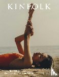 Kinfolk - Kinfolk Volume 41