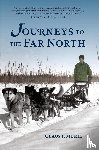 Murie, Olaus J. - Journeys to the Far North