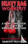 Franco, Sammy - Heavy Bag Workout