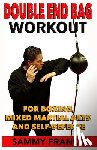 Franco, Sammy - Double End Bag Workout