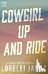 James, Lorelei - Cowgirl Up and Ride