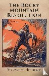 Holbrook, Stewart H - The Rocky Mountain Revolution
