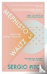 Pitol, Sergio - Mephisto's Waltz