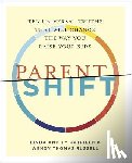 Hatfield, Linda (Linda Hatfield), Hatfield, Ty (Ty Hatfield), Russell, Wendy Thomas (Wendy Thomas Russell) - Parentshift