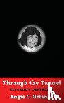 Orlando, Angie C - Through the Tunnel