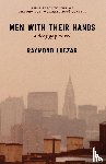 Luczak, Raymond - Men with Their Hands