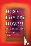 Luczak, Raymond - Deaf Poetry Now!!!: An Anthology