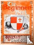 Erickson, Steven - The Beginner Book: Warfare by Duct Tape