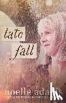 Adams, Noelle - Late Fall