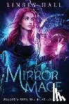 Hall, Linsey - Mirror Mage