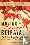 Palmer, Vicki Tidwell (Vicki Tidwell Palmer) - Moving Beyond Betrayal