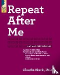Black, Claudia (Claudia Black) - Repeat After Me - Revised and Updated