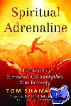 Shanahan, Tom (Tom Shanahan) - Spiritual Adrenaline