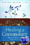 Glaser, Melissa (Melissa Glaser) - Healing a Community - Lessons for Recovery After a Large-Scale Trauma