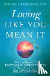 Frederick, Ronald J. (Ronald J. Frederick) - Loving Like You Mean it