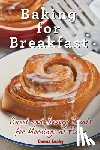 Leahy, Donna - Baking for Breakfast