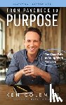 Coleman, Ken - From Paycheck to Purpose: The Clear Path to Doing Work You Love
