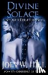 Hill, Joey W. - Divine Solace: A Nature of Desire Series Novel