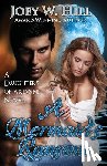 Hill, Joey W. - A Mermaid's Ransom: A Daughters of Arianne Series Novel