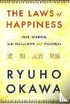 Okawa, Ryuho - The Laws of Happiness