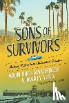 Hirt-Manheimer, Aron - Sons of Survivors, Making Peace with Inherited Trauma