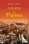 Aridjis, Homero - Smyrna in Flames, A Novel