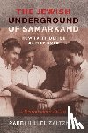 Zaltzman, Rabbi Hillel - The Jewish Underground of Samarkand