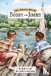 Lister, Bob - The Adventures of Bobby and Jimmy!
