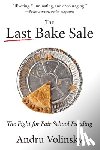 Volinsky, Andru - Last Bake Sale