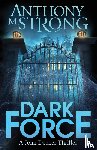 Strong, Anthony M. - Dark Force