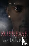 King, Joy Deja - Supreme: Men of the Bitch Series
