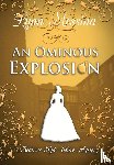 Messina, Lynn - Messina, L: Ominous Explosion