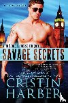 Harber, Cristin - Savage Secrets